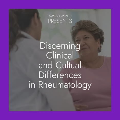 Discerning Clinical and Cultural Differences in Rheumatology Enduring CME 1